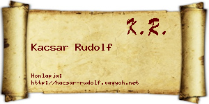 Kacsar Rudolf névjegykártya